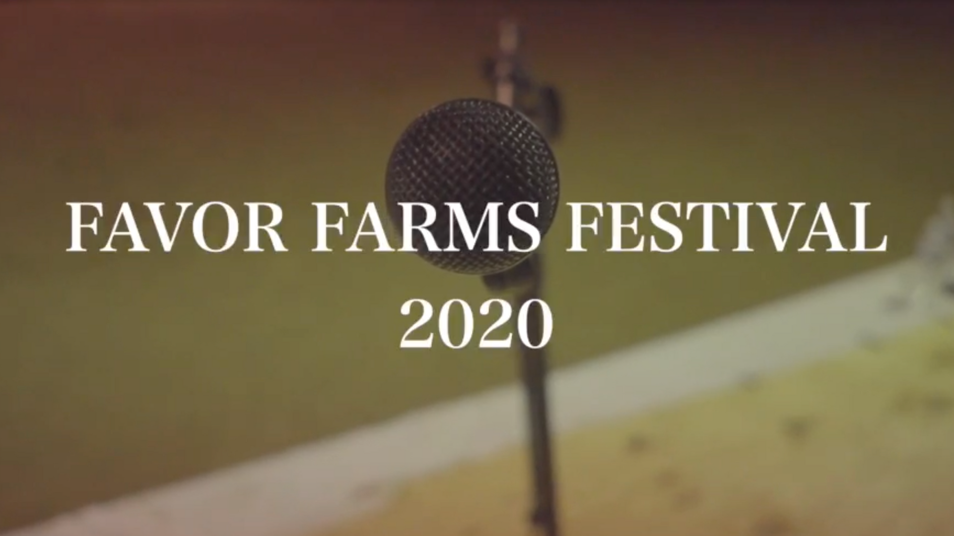 Favor Farms Festival 2020